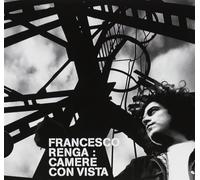Renga Francesco – Camere Con Vista – Edición 15th Anniversary Rimasterzzato con Bonus Tracks