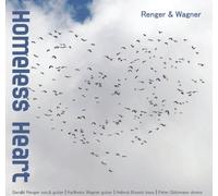 Renger & Wagner - Homeless Heart (enthält Neuaufnahmen/Re-Recordings) [Import]