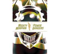 Renna, Marco - Mighty Morphin / Power Rangers Book Three Deluxe Edition HC (MIGHTY MORPHIN POWER RANGERS DLX ED HC)
