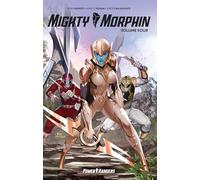 Renna, Marco - Mighty Morphin Vol. 4 SC: Volume 4