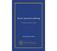 Renn's practical auditing: a working manual for auditors