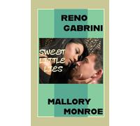 Reno Gabrini: Sweet Little Lies: 24 (The Reno Gabrini/Mob Boss Series)