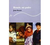 Renoir, mi padre (Trayectos Vidas y letras)
