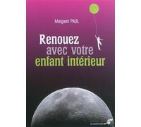 Renouez avec votre enfant intérieur