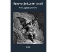 Renovação Luciferiana Ii (ebook)