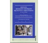 Renovacion Restauracion Y Recuperacion Arquitectonica Y Urbana E N Fra
