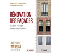 Rénovation des façades: Guide à l'usage des professionnels