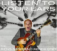 Rens Newland Qtet,the - Listen to Your Ears