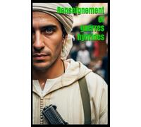 Renseignement et guerres hybrides: Un officier raconte