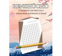 Renshucho: Cuaderno de práctica de escritura japonesa - Kanji, hiragana, katakana y preparación JLPT: 122 páginas libres para practicar - Estilo Sakubun - Edición Primavera 2