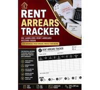 Rent Arrears Tracker UK: UK Landlord Rent Arrears Record Book | Tenant Payment Plan Tracker | Outstanding Rent Ledger | Property Rent Debt Log | A4 121 Pages