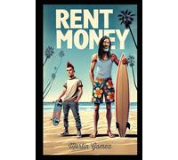 Rent Money: A San Diego Tale