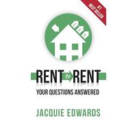 Rent to Rent: Your Questions Answered