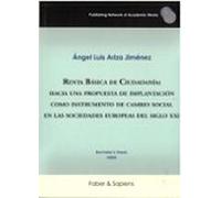 Renta Básica de Ciudadanía: hacia una propuesta de implantación como instrumento de cambio social en las sociedades europeas del siglo XXI