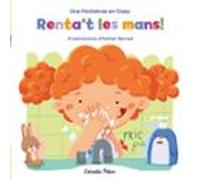 Renta't les mans! (Salut i benestar)