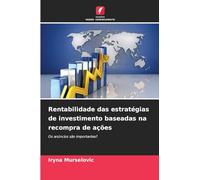 Rentabilidade das estratégias de investimento baseadas na recompra de ações: Os anúncios são importantes?