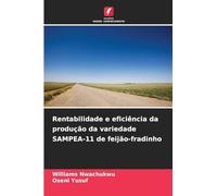 Rentabilidade e eficiência da produção da variedade SAMPEA-11 de feijão-fradinho