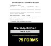 Rental Application Form Book: Tenant Screening Application Templates for Landlords, Property Managers, and Residential Rental Property Agreements