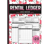 Rental Ledger Log Book: All-in-One Organizer for Lease Payments, Financial Tracking, Deposit Management, Maintenance History, Utility Details, and Insurance Information