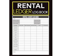Rental Ledger Log Book: Income & Payment Tracker for Landlords, Property Managers, and Rental Properties.