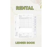 Rental Ledger Log Book: Monthly Rent Payment Tracker for Landlords Property Managers, Tenants, and Real Estate Agents With Organized Rental Record Keeper