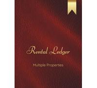 Rental Ledger Log Book Multiple Properties: Income & Expense Tracker for Landlords and Property Managers 120 Sheets 8.5x11'