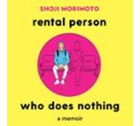 Rental Person Who Does Nothing