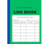 Rental Property Log Book: Landlord Management Ledger for Tracking Income, Expenses, and Tenant Information, 8.5 x 11 Inches