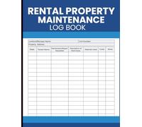 Rental Property Maintenance Log Book: Tenant Request Tracker for Repairs, Service Records, and Housing Unit Management