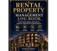 Rental Property Management Log Book: Track Tenants, Repairs, Maintenance, Expenses, Inspections & Property Records