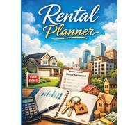 Rental Property Planner: A Complete Property Management Logbook for Landlords & Real Estate Investors