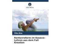 Rentenreform im Kosovo: Lehren aus dem Fall Kroatien