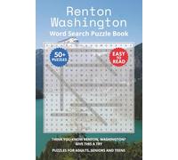 Renton Washington Word Search Puzzle Book: Think you know Renton, Washington? Give this a try. Puzzles for Adults, Seniors and Teens.