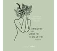 Rentrer Son Ventre Et Sourire : La Suite (audiolibro)