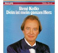 RenÚ Kollo - Dein ist mein ganzes Herz