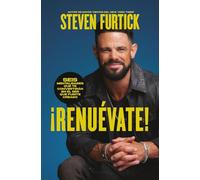 ¡Renuévate! (Do the New You): Seis Mentalidades Que Te Convertirán En El Ser Que Fuiste Creado