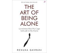 Renuka Gavrani The Art of Being Alone (Tapa blanda) (Importación USA)