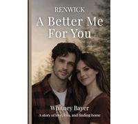Renwick: A Better Me For You