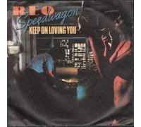 REO SPEEDWAGON - KEEP ON LOVING YOU 7 INCH (7" VINYL 45) UK EPIC 1980