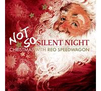 REO Speedwagon - Not So Silent Night... Christmas With REO Speedwagon [CD]