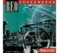 REO Speedwagon - Wheels Are Turnin