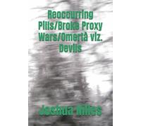 Reoccurring Pills/Broke Proxy Wars/Omertà viz. Devils
