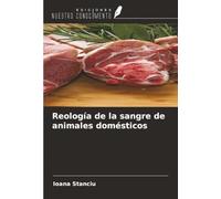 Reología de la sangre de animales domésticos