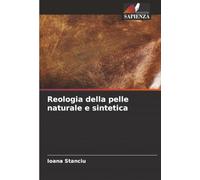 Reologia della pelle naturale e sintetica