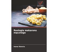 Reologia makaronu mącznego