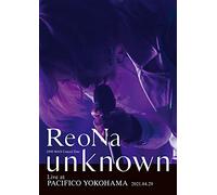 ReoNa ONE-MAN Concert Tour "unknown" Live at PACIFICO YOKOHAMA (通常盤) (BD) (特典なし) [Blu-ray]