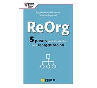 Reorg - Cinco Pasos Para Implantar Una Organizacion (SIN COLECCION)
