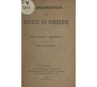 Réorganisation De La Bourse Du Commerce (ebook)