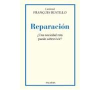 Reparación. ¿una Sociedad Rota Puede Sobrevivir?