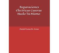 Reparaciones Eléctricas Caseras Hazlo Tú Mismo